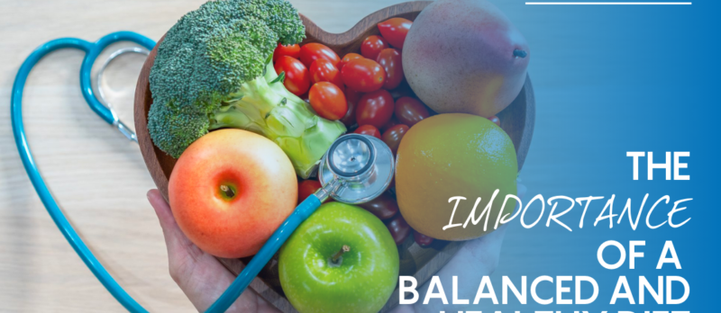 Nutrition Month: The Importance of a Balanced and Healthy Diet